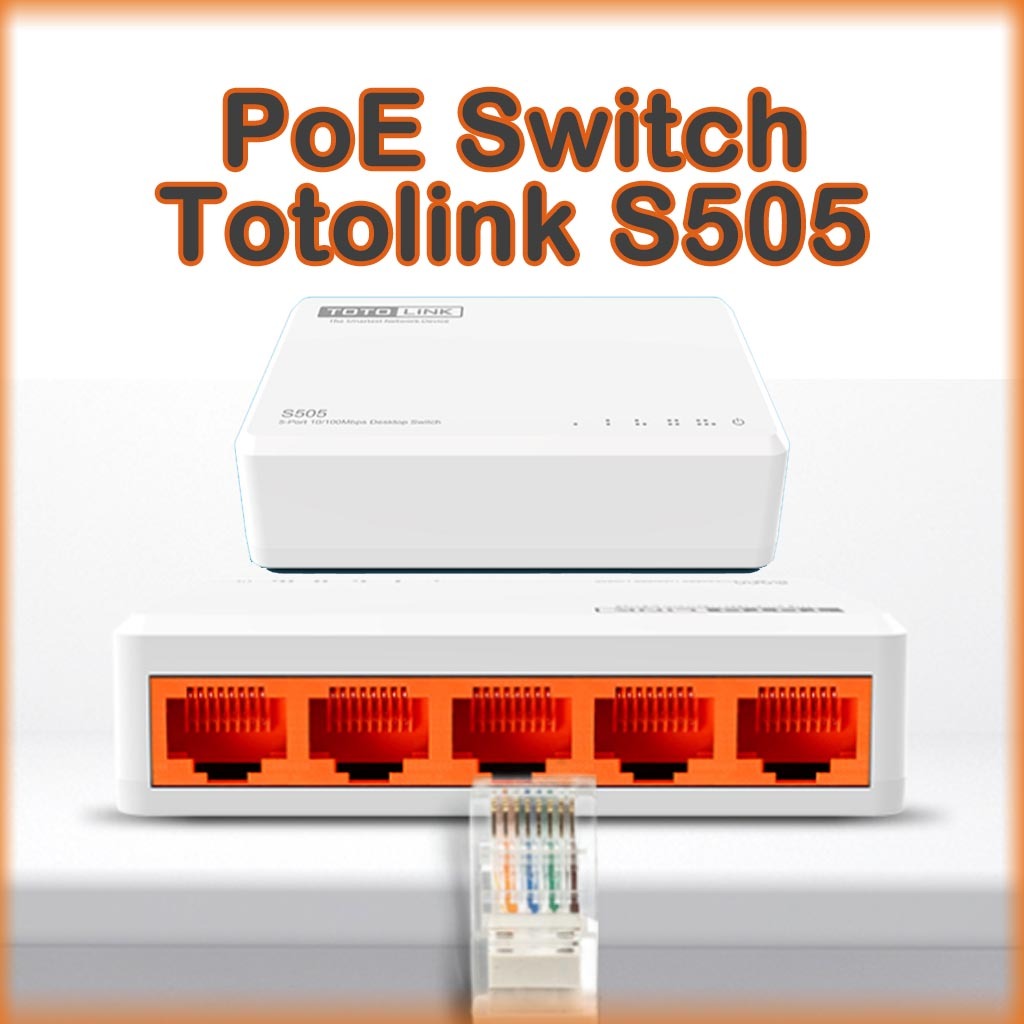 PoE Switch PoE Totolink S505 5 Port 10/100Mbps 24v