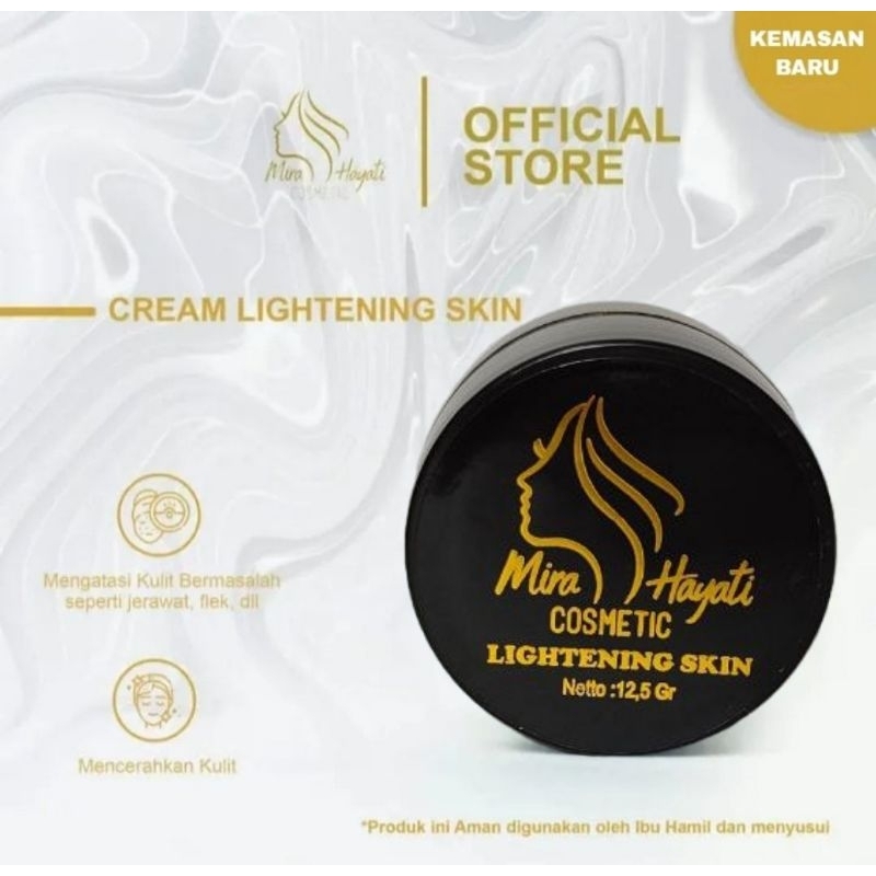 CREAM LIGHTENING SKIN MH Mira Hayati Cosmetic Asli Original Medan | Dipakai Siang Malam