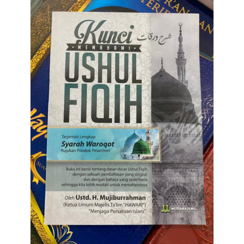 KUNCI MEMAHAMI USHUL FIQIH TERJEMAH KITAB SYARAH WAROQOT HVS