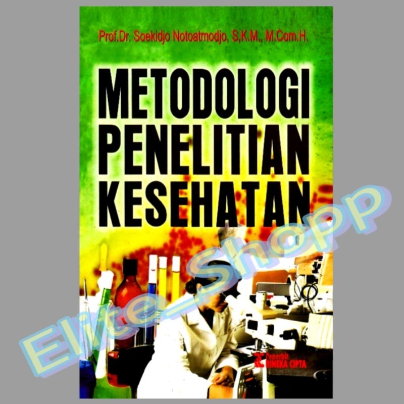 Buku Metodologi Penelitian Kesehatan - Soekidjo Notoatmodjo