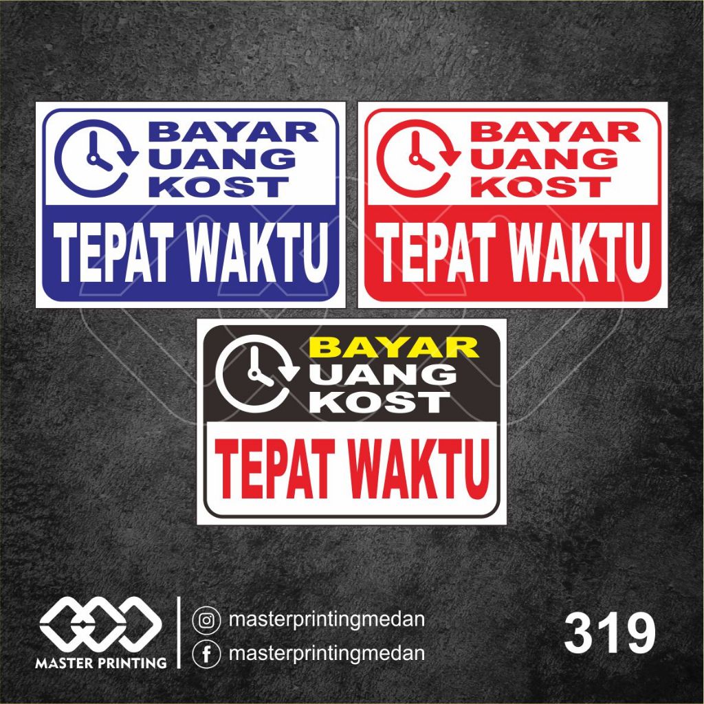 

319 - Stiker Bayar Uang Kos Tepat Waktu, Sticker Vinyl, Premium, Tahan Air, Termurah, Bisa Custom