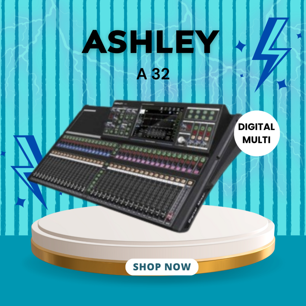 MIXER AUDIO ASHLEY A 32 / A-32 / A32 32 CHANNEL PROFESSIONAL DIGITAL MIXER GARANSI RESMI ASHLEY