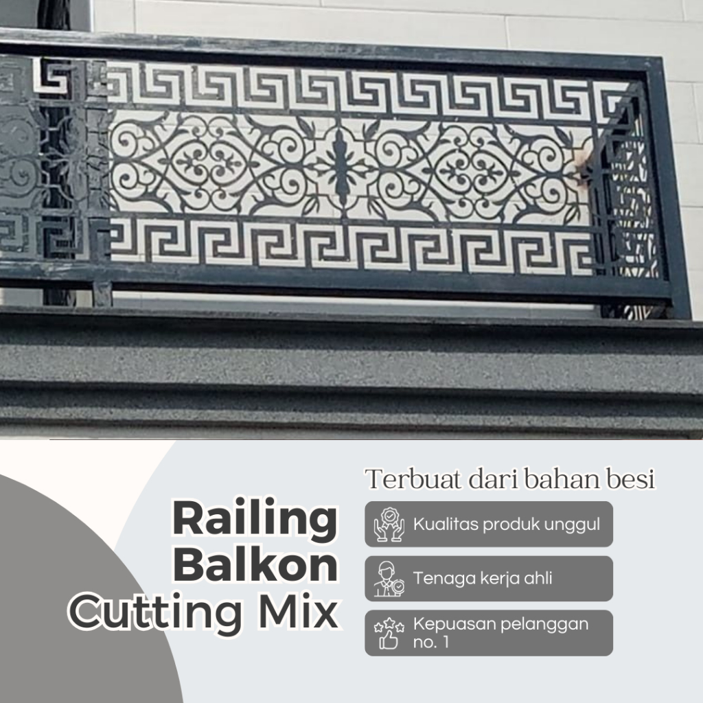 Railing Teralis Balkon Besi Cutting Laser Motif Mix Desain Minimalis Elegan Mewah Aesthetic R17