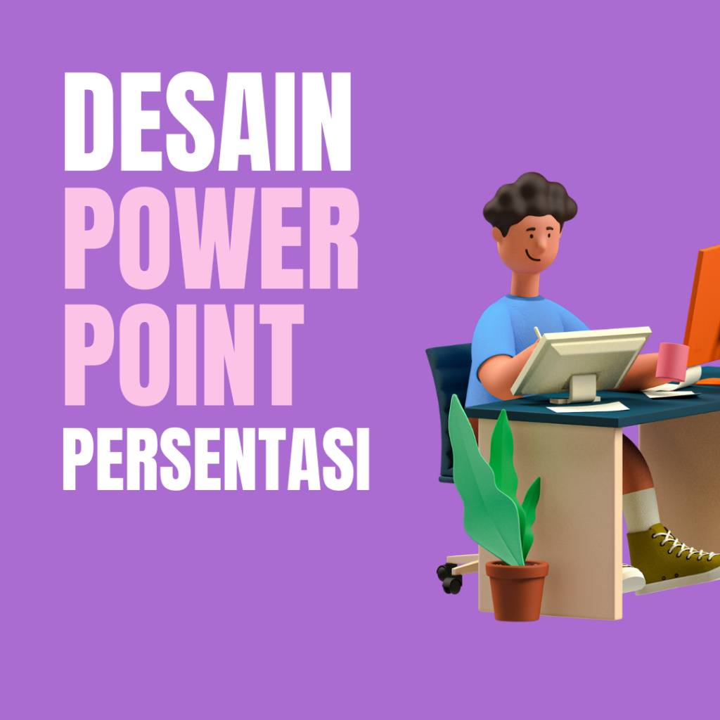 Jasa Pembuatan Powerpoint Desain PPT Proses Cepat