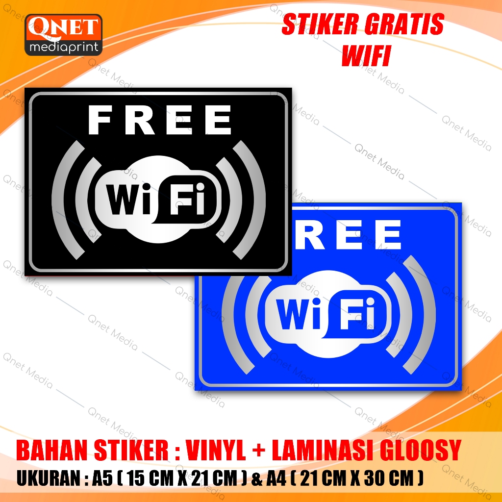 

STIKER FREE WIFI + LAMINASI GLOSSY