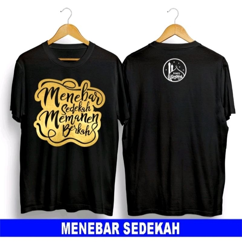 Kaos Dakwah / Kaos Sedekah full cotton