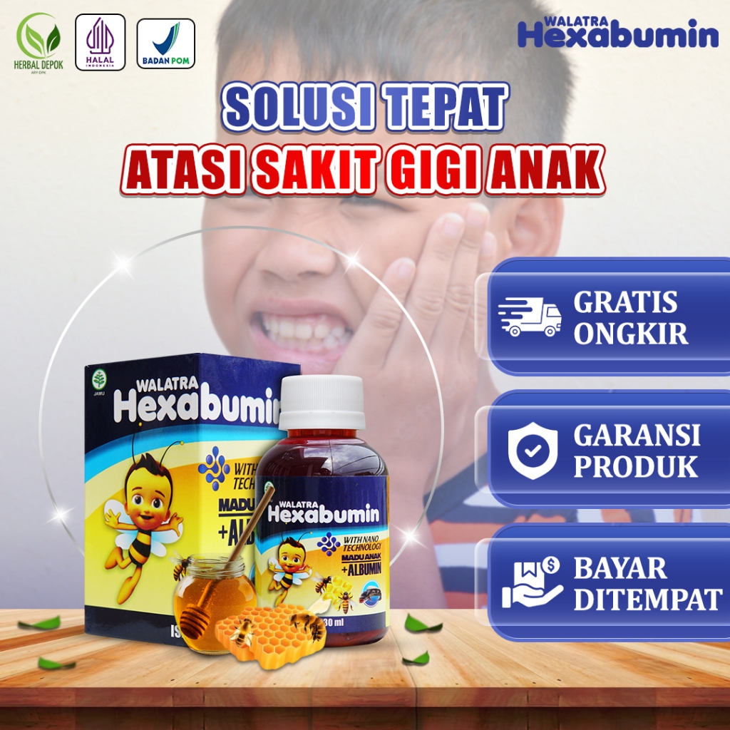 Obat Herbal Sakit Gigi untuk Anak, Obat Sakit Gigi Berlubang, Patah, Radang Gusi pada Anak Hexabumin