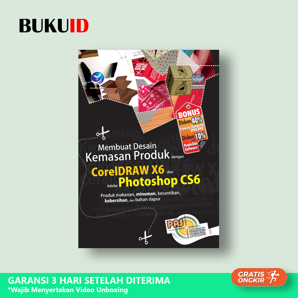 Buku Membuat Desain Kemasan Produk dengan CorelDraw X6 dan Adobe Photoshop CS6 - Original