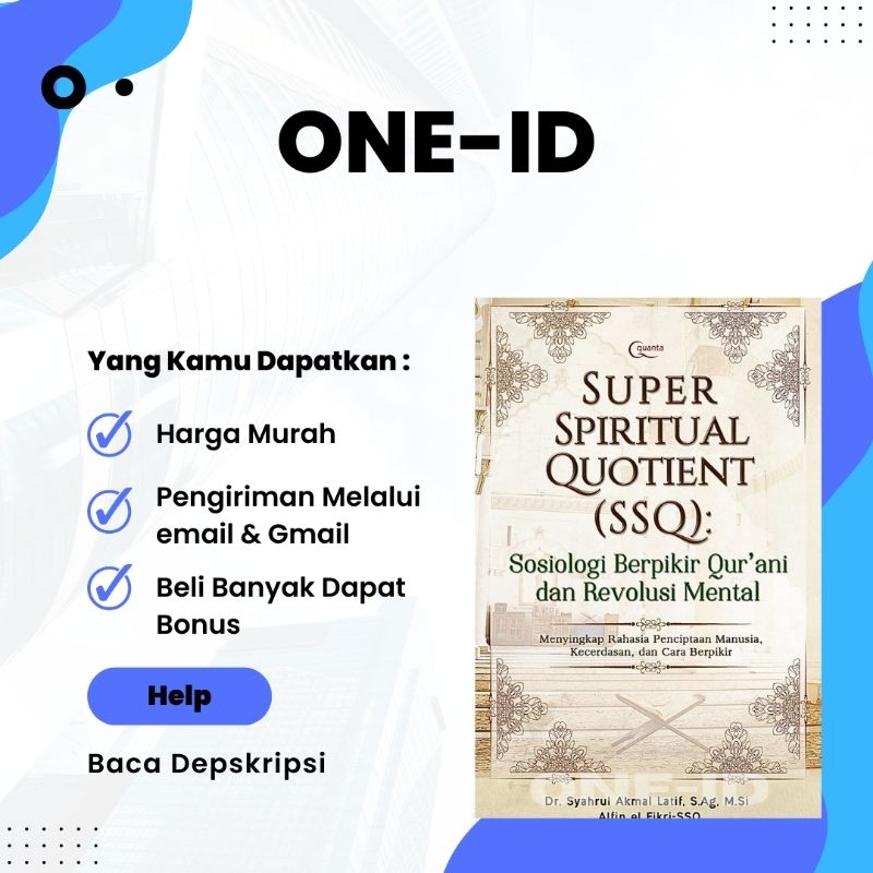 

Super Spiritual Quotient (SSQ) Sosiologi Berpikir Qur`ani dan Revolusi Mental