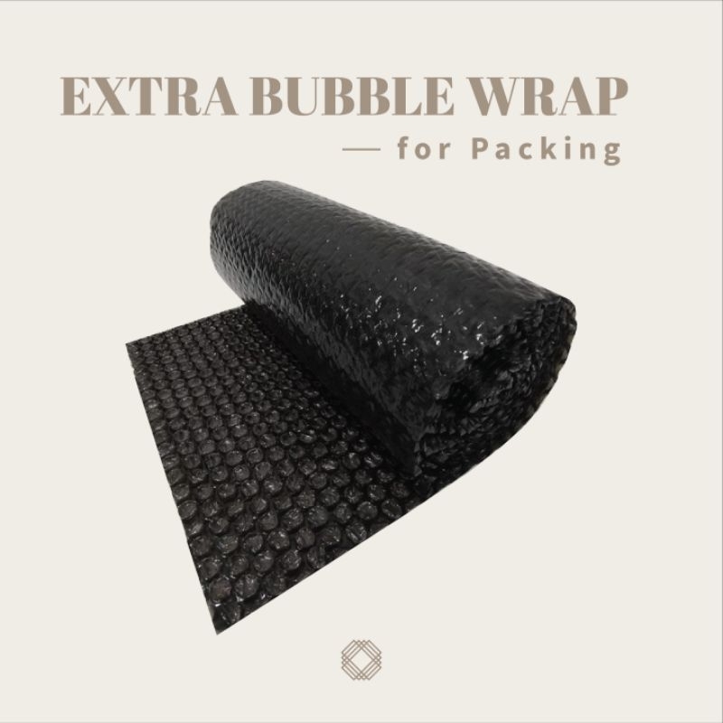 

EXTRA PACKING BUBBLE WRAP