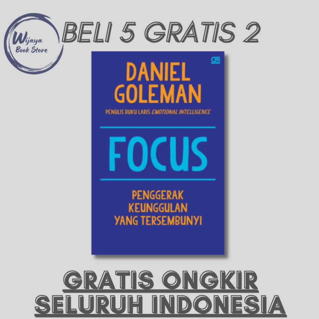 

FOCUS:PENGGERAK KEUNGGULAN YANG TERSEMBUNYI (DANIEL GOLEMAN)