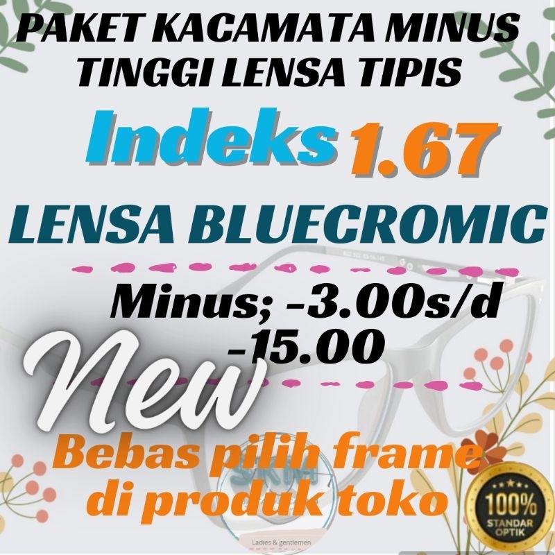 PAKET KACAMATA BLUECROMIC MINUS TINGGI DENGAN LENSA TIPIS INDEXS 1.67