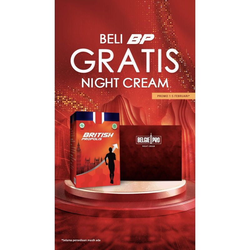 British Propolis. Setiap pembelian BP gratis Belgie Night cream/ Belgie serum selama persediaan masi