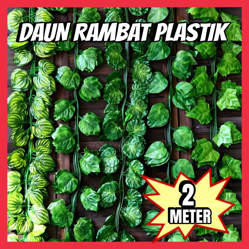 DAUN RAMBAT - DAUN PLASTIK PALSU PANJANG 2,4 METER ((PER 1 SULUR))
