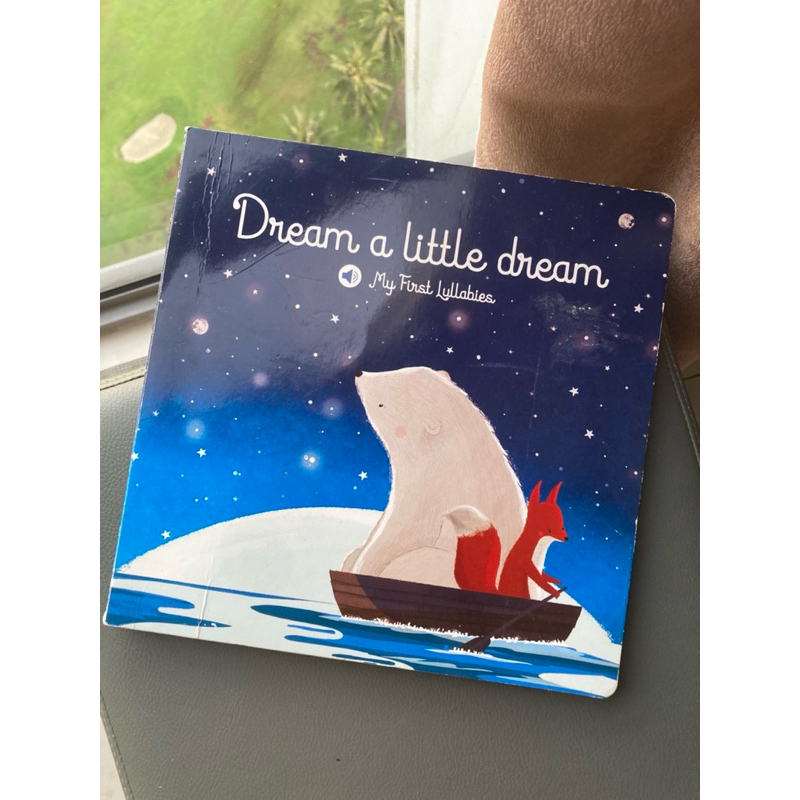 Buku cerita anak SOUND BOOK PRELOVED DREAM A LITTLE DREAM MY FIRST LULLABIES
