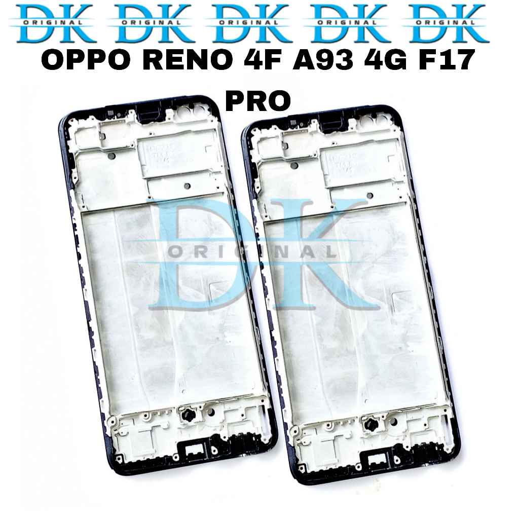 Middle Frame Reno 4F A93 4G F17 Pro Tulang Tengah Lcd