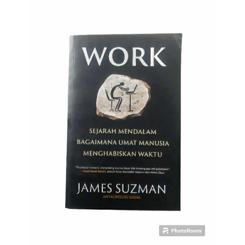 ORIGINAL WORK SEJARAH MENDALAM BAGAIMANA UMAT MANUSIA MENGHABISKAN WAKTU