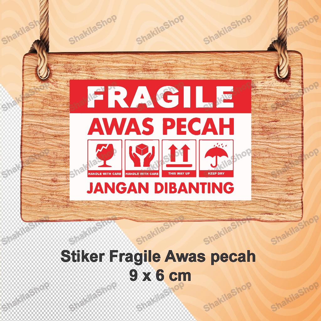 

Stiker fragile awas pecah