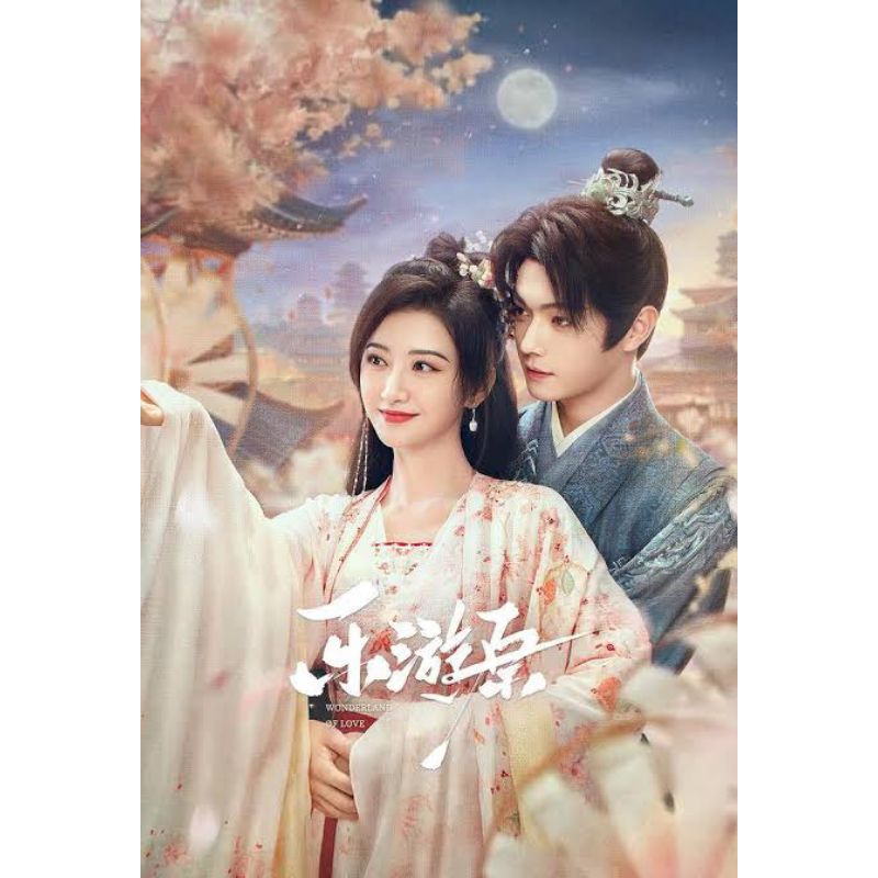 Serial Drama Mandarin: WONDERLAND OF LOVE