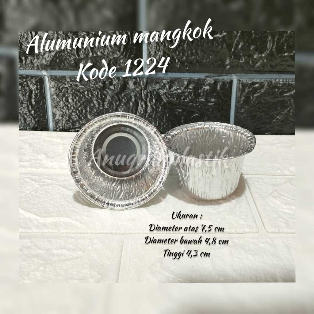 Cup Aluminium Foil KODE 1224 / Mangkok Alumunium tray 1224 PER 10 PCS