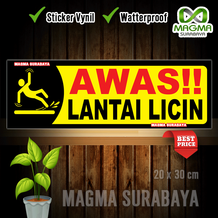 Stiker Awas Lantai Licin Magma surabaya