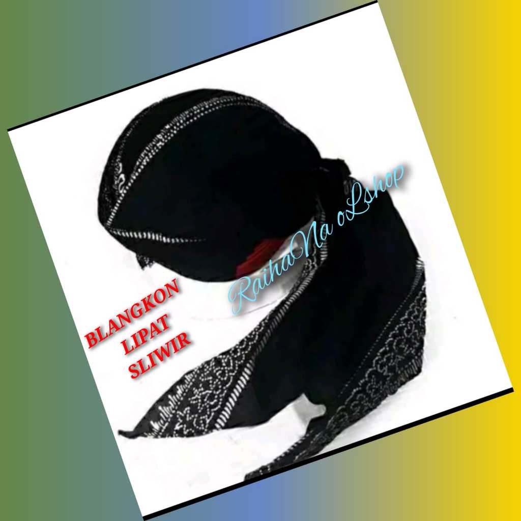 BLANGKON LIPAT SLIWIR | BLANGKON LIPAT TANPA SLIWIR | BLANGKON SLIWIR | TOPI JAWA PRIA | ACCESORIES 