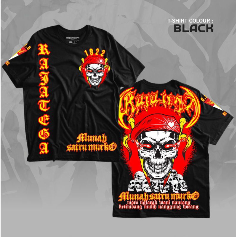 Kaos PSHT 1922 Raja Tega Munah Satru Murko Moro Nglarak Wani Nantang Ketimbang Mulih Nanggung Wirang