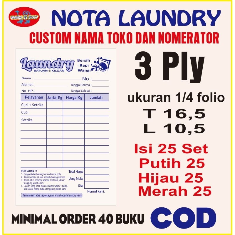 

nota laundry CUSTOM nama toko dan nomerator .3 ply ukuran 1/4 folio ( 16'5 x 10'5 )