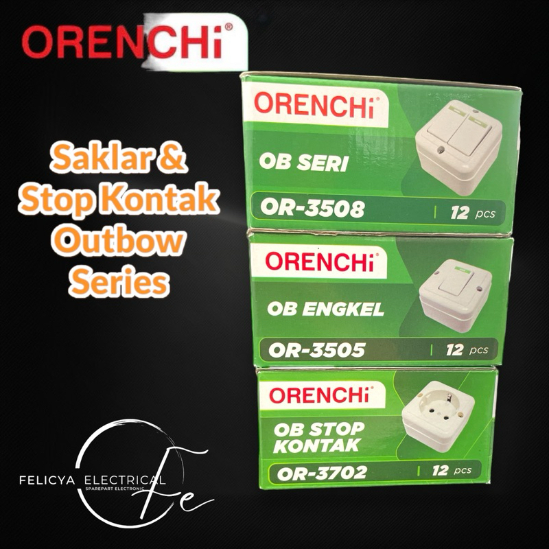 SAKLAR & STOP KONTAK ORENCHI OUTBOW SERIES