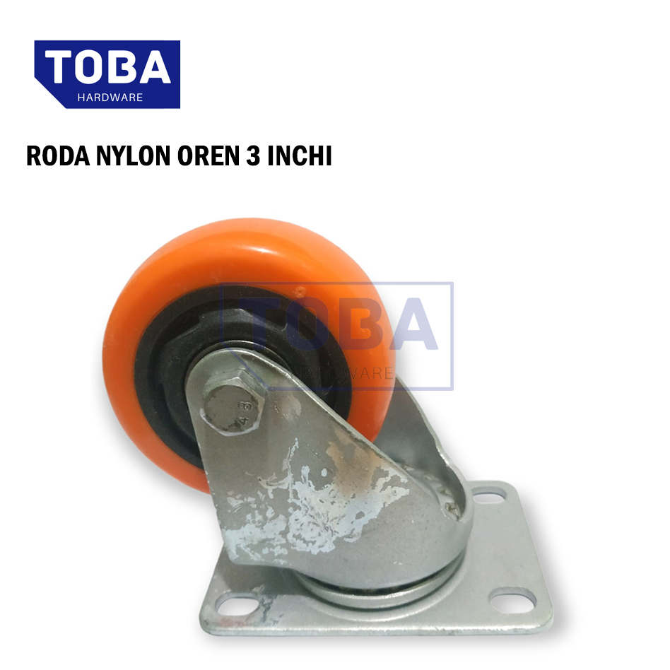 TOBA- RODA NYLON OREN 3 INCHI/ RODA NYLON/ RODA/ RODA KASTOR/ RODA NYLON