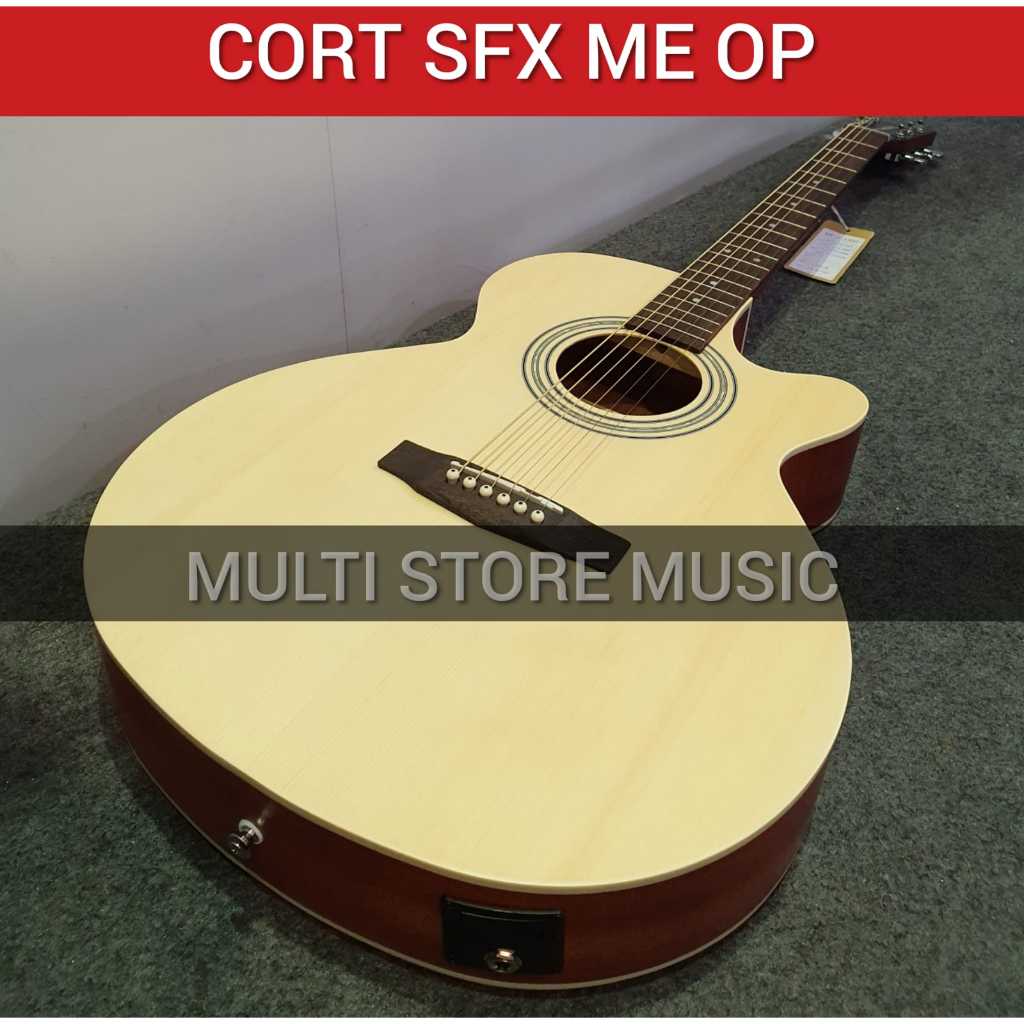 Gitar Akustik Elektrik - CORT SFX ME - CORT SFX ME OP - CORT SFX-ME-OP - ORIGINAL