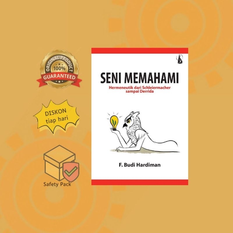 Seni Memahami - F. Budi Hardiman