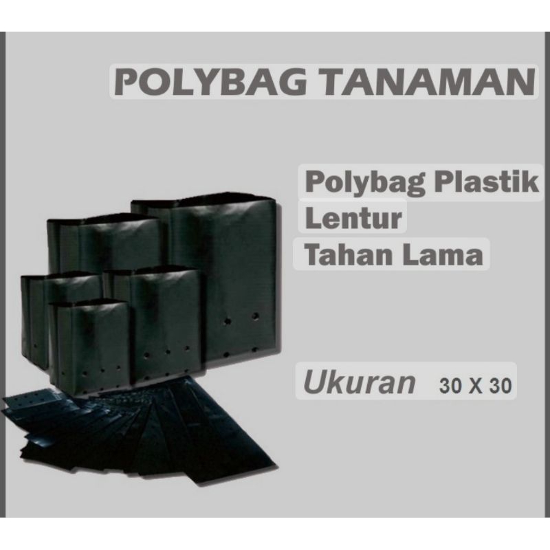polybag tanaman ukuran 30x30 isi 50 pcs/polybag plastik/polybag tanaman
