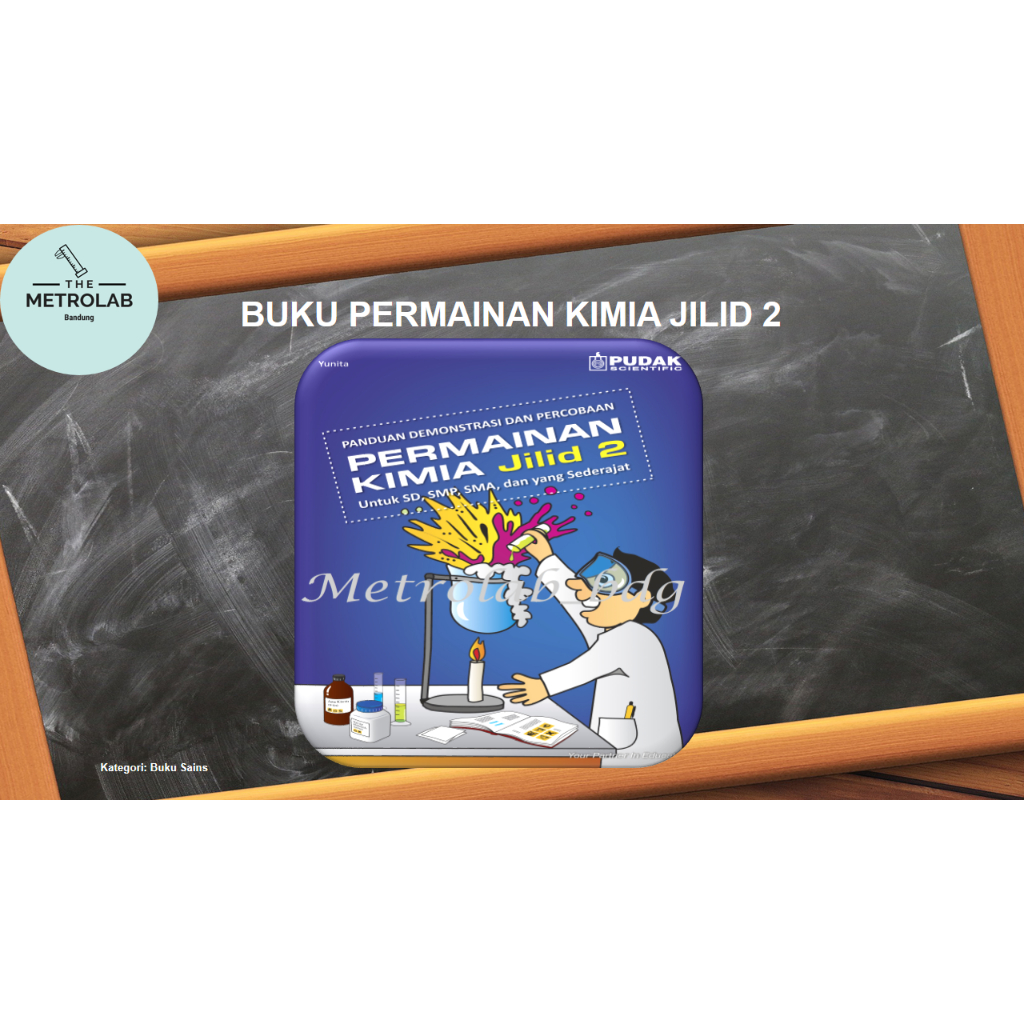 

Buku Permainan Kimia Jilid 2 | Kumpulan 50 Eksperimen Kimia