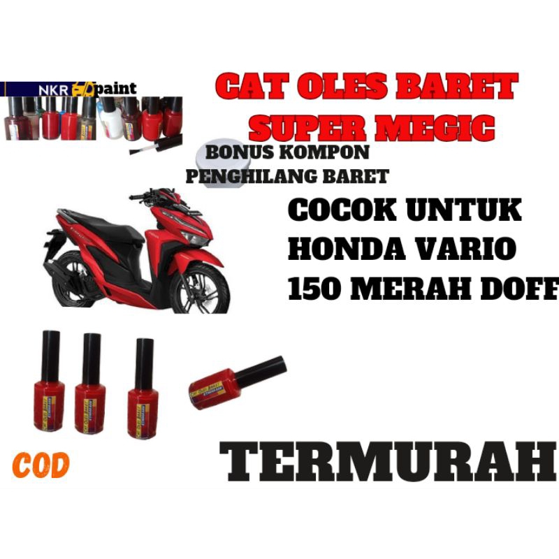 CAT OLES PENGHILANG BARET UNTUK HONDA VARIO 150 MERAH DOF,,MATTE RED VARIO 15ML