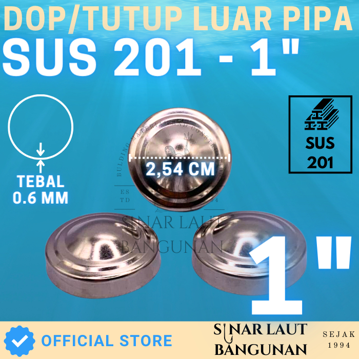 DOP/TUTUP LUAR PIPA 1 Inch SUS 201