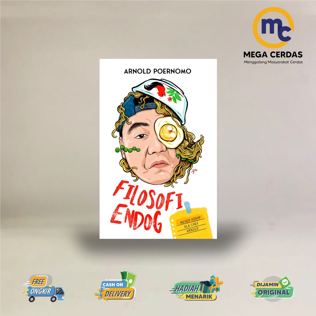 BUKU FILOSOFI ENDOG : RESEP HIDUP ALA CHEF ARNOLD