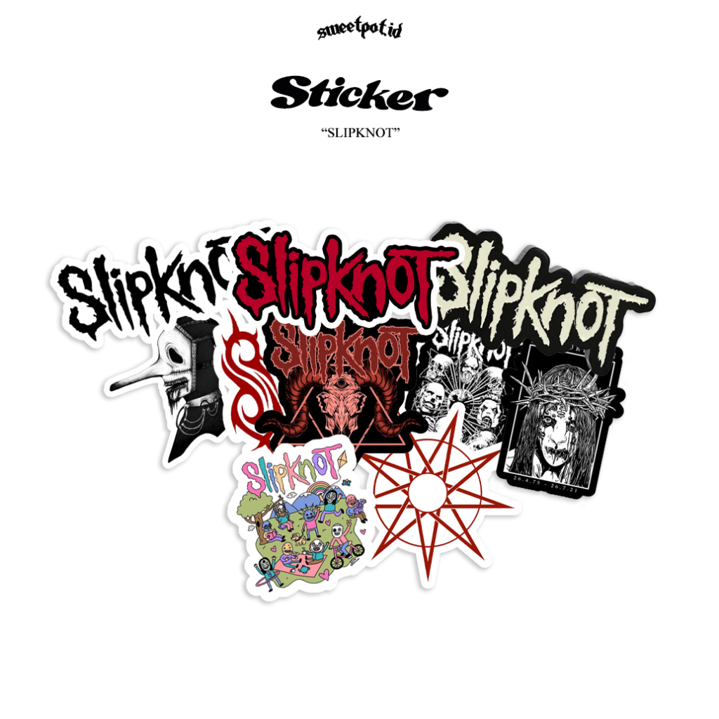 

(BISA COD) STICKER SLIPKNOT EDITION / STIKER PUNK / PUNK / HARDCORE / STICKER BIJIAN / STICKER ECERAN / STICKER METAL / STICKER POP / STICKER INDIE / STICKER BAND/ BRITPOP