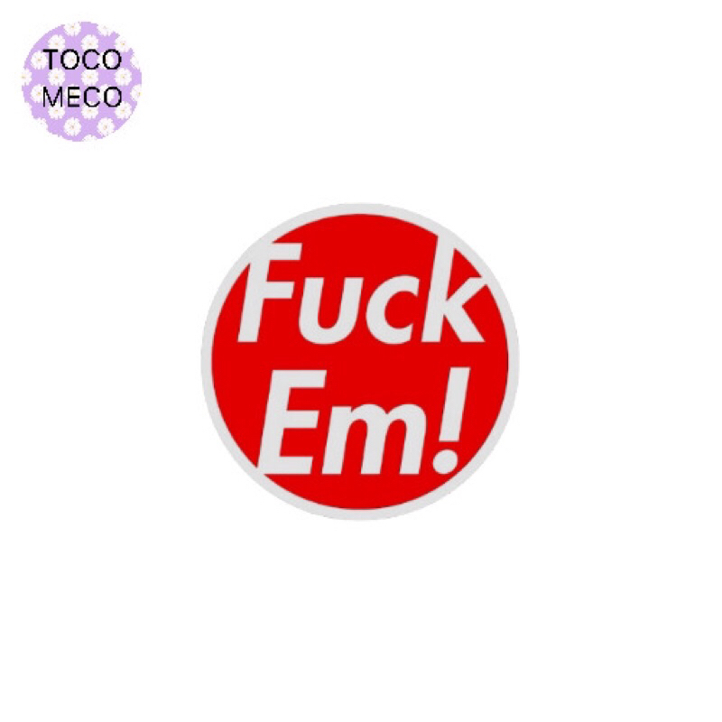 

sticker supreme fukk em logo stiker
