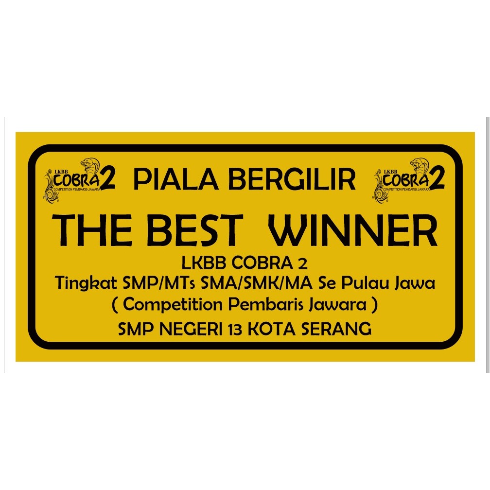 

Label Nama Piala ukuran 20x10