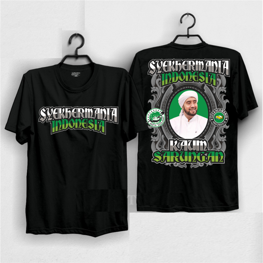 KAOS SYEKHERMANIA KAOS MAFIA SHOLAWAT KAOS KAUM SARUNGAN