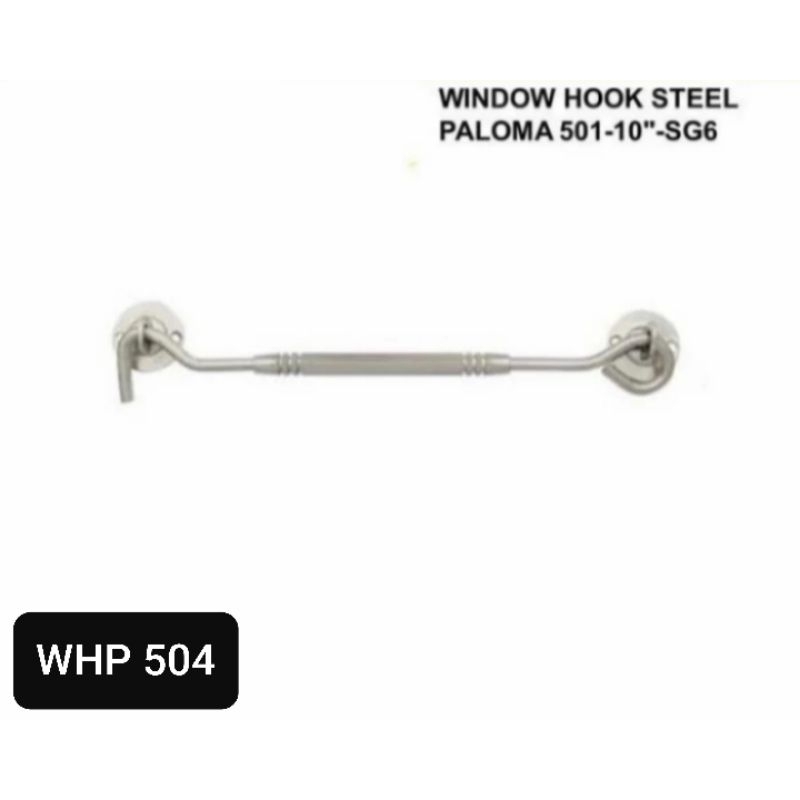 WINDOW HOOK HAK ANGIN PENAHAN JENDELA 10" PALOMA WHP 504