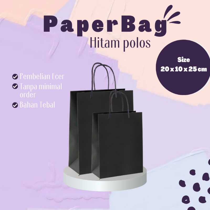 

Paper Bag Putih Polos | Paper Bag Hitam Polos ukuran 20 x 10 x 25 cm | Paper bag ecer