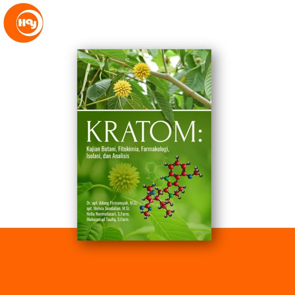 Buku Farmasi | Kratom, Kajian Botani, Fitokimia, Farmakologi, Isolasi, Dan Analisis - Deepublish