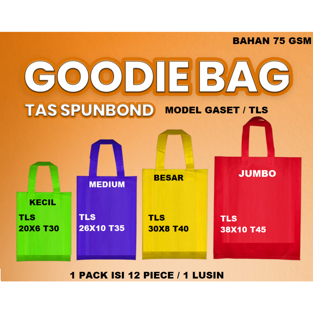 

TAS SPUNBON / GOODIEBAG POLOS (75GSM) / MODEL TAS GASET / TLS SPONBON