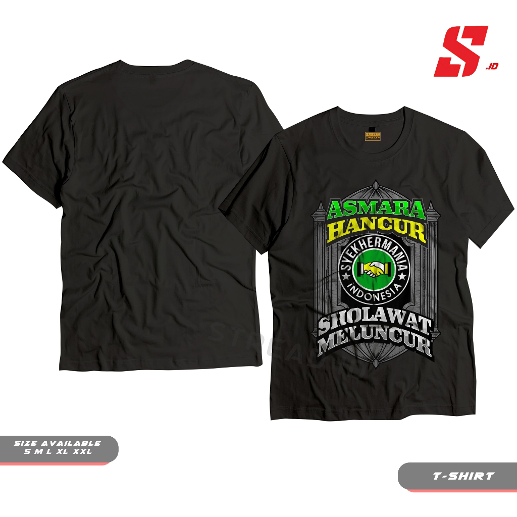 Kaos Baju Tshirt Distro Syekhermania Indonesia Asmara Hancur Sholawat Meluncur Mafia Sholawat Pria W