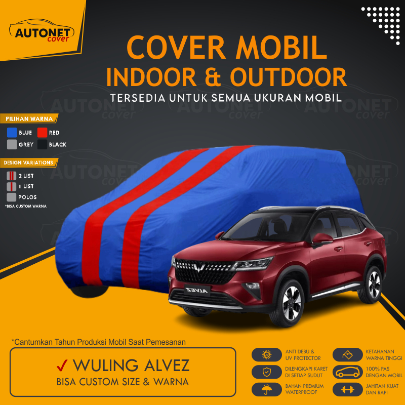 Cover Mobil Wuling Alvez / Sarung Mobil Wuling Alvez Premium Waterproof