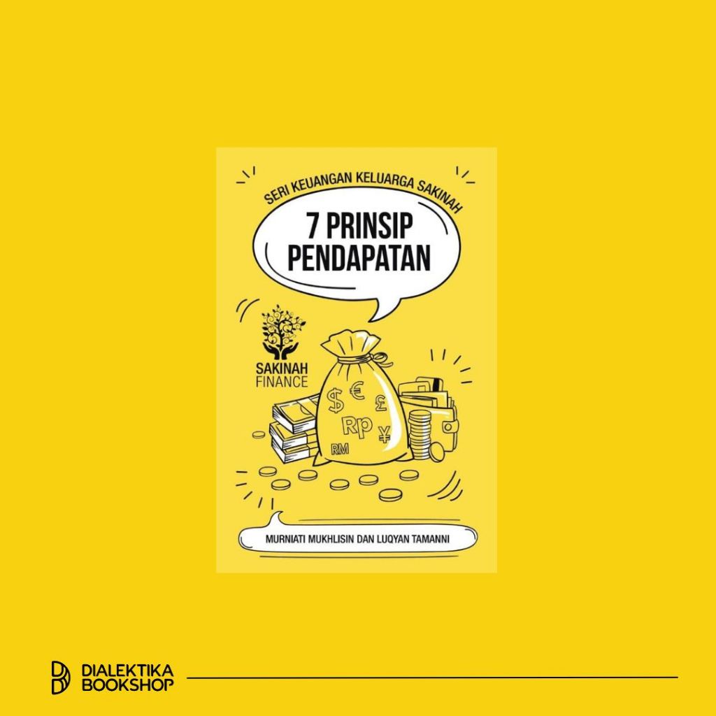 Seri Keuangan Keluarga Sakinah - 7 Prinsip Pendapatan