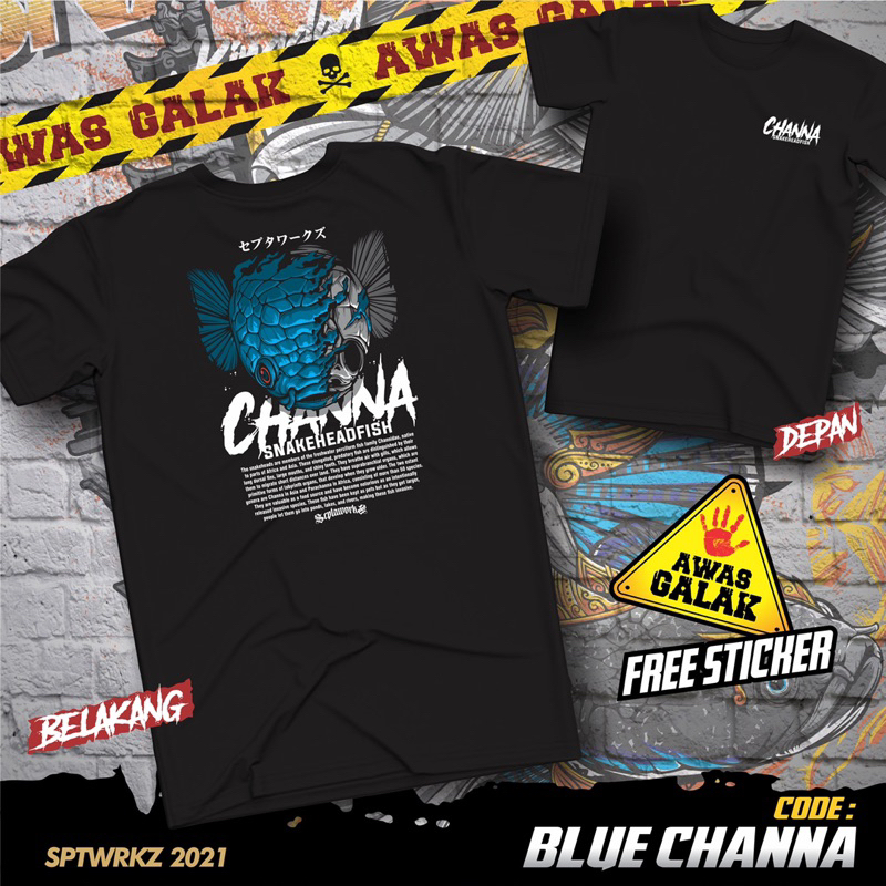 KAOS CHANNA KAOS IKAN GABUS PECINTA CHANNA CHANNA LOVER CHANNA ADICTED TSHIRT CHANNA CHANNA T-SHIRT 