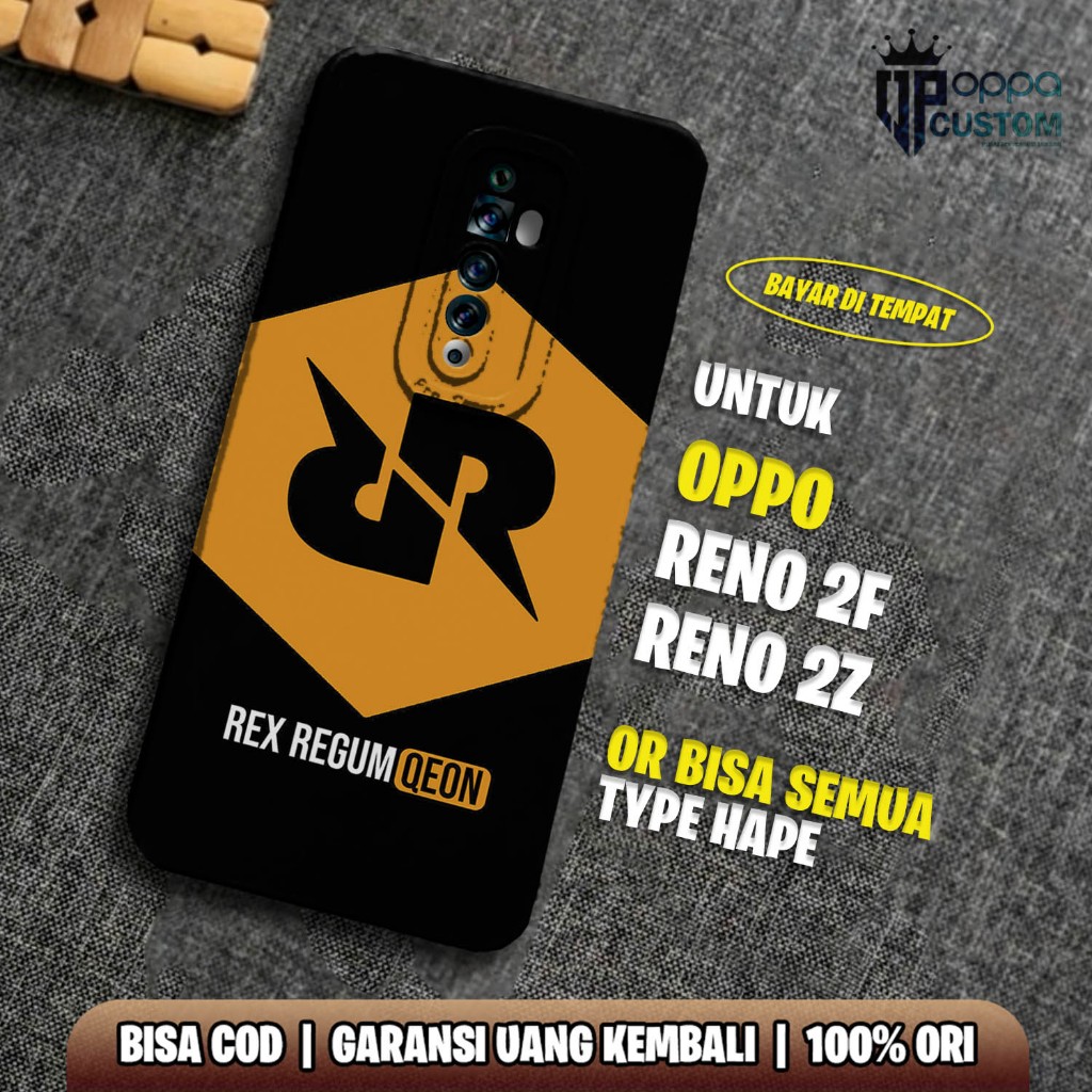 Case OPPO RENO 2F / OPPO RENO 2Z - Casing OPPO RENO 2Z Terbaru OPPACUSTOM  [ ESPORTS RRQ] Casing Hp 